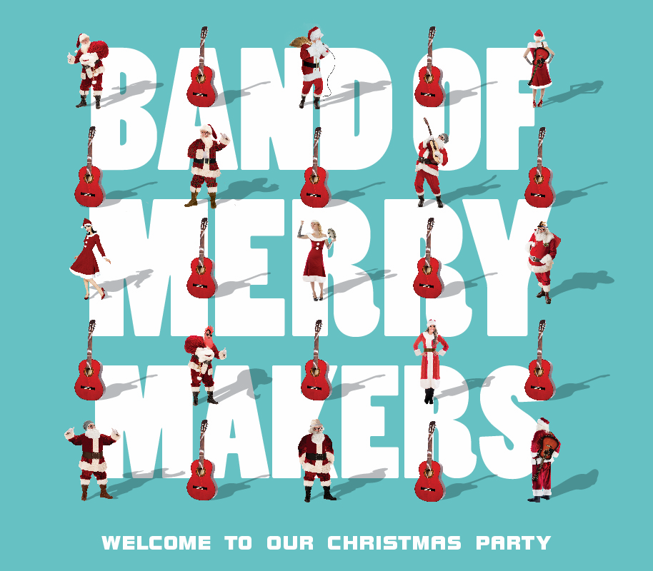 Band Of Merrymakers - ’Holiday In L.A.’