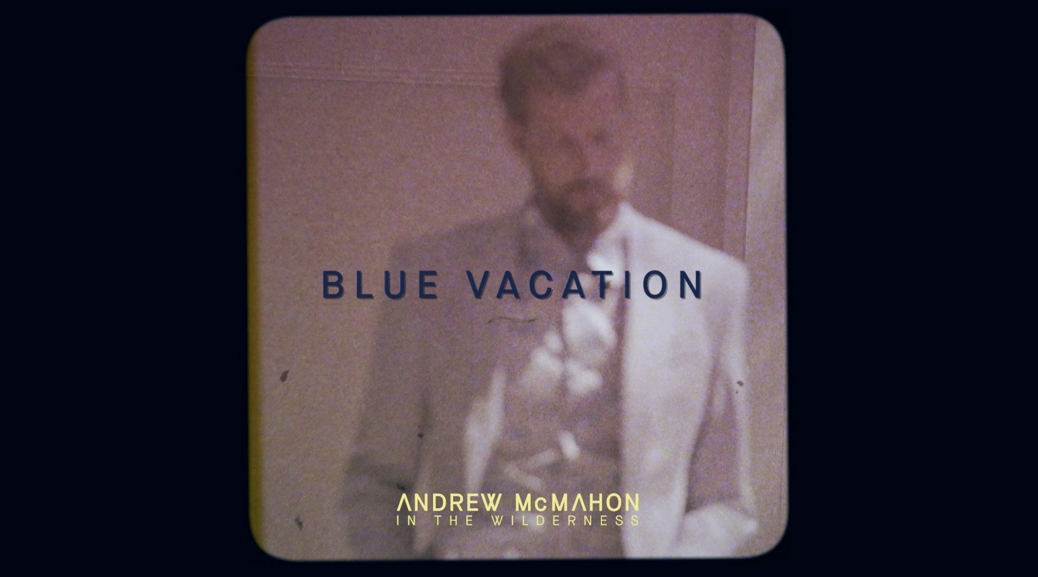 New Song + Video: "Blue Vacation"