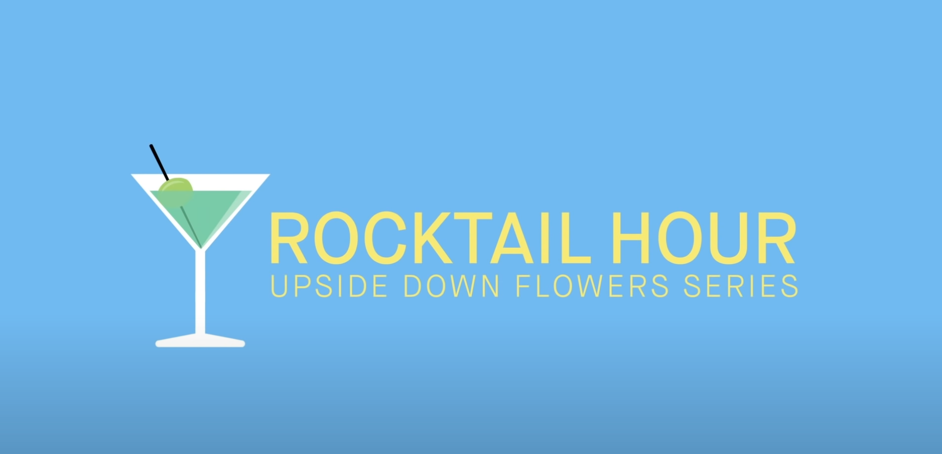 Rocktail Hour - (Episode 6 - "This Wild Ride")