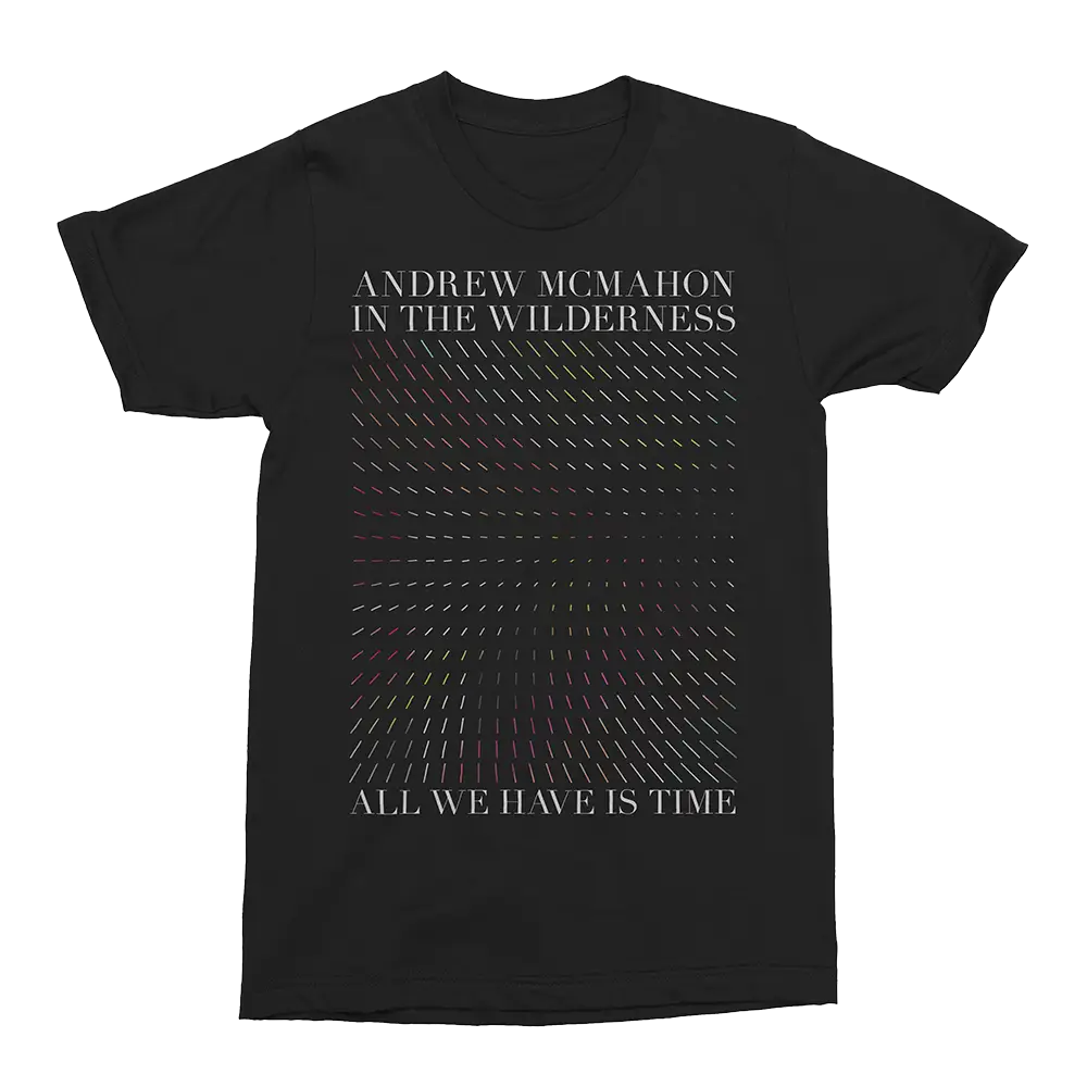 90816-0150 All We Have Is Time Tee
